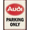 Cavetown Metalen Borden|Audi Parking Only - metalen bord