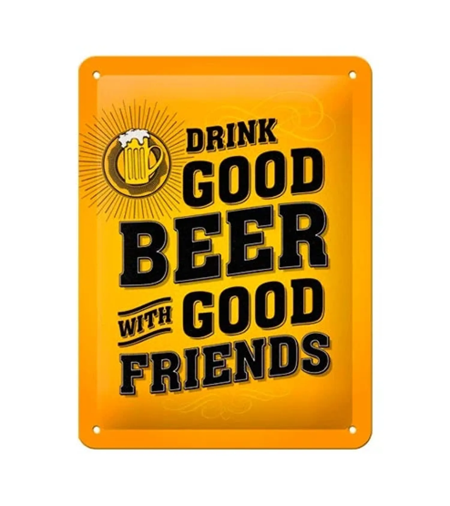 Metal Signs Metalen Borden|Drink good beer with friends - metalen bord
