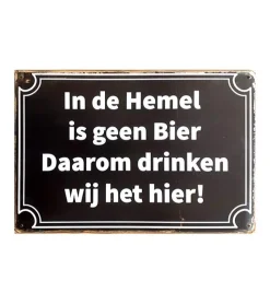 Metal Signs Metalen Borden|In de Hemel is geen Bier - metalen bord