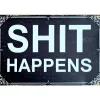 Metal Signs Metalen Borden|metalen bord Shit Happens