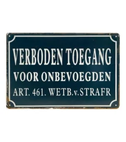 Metal Signs Metalen Borden|Toegang verboden voor onbevoegden - metalen bord